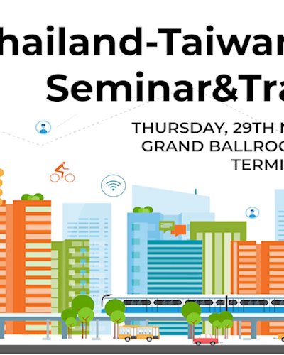 Thailand-Taiwan Smart City Seminar & Trade Meeting 2018 Zipevent