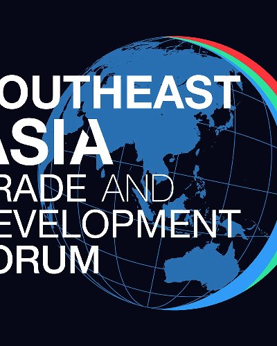 Southeast Asia Trade and Development Forum 2024 Zipevent