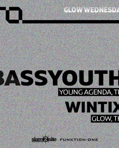 GLOW Wednesday w/ Bassyouth - Free Entry Before Midnight! Zipevent