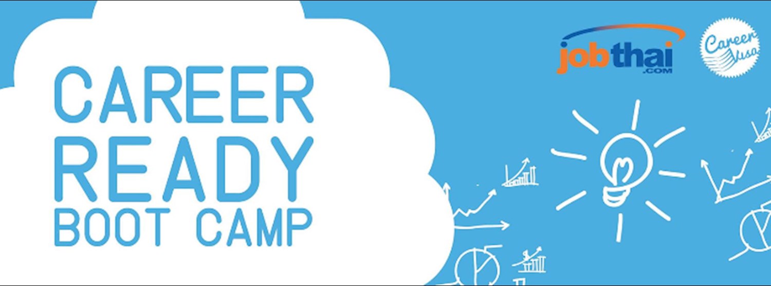 Career Ready Boot Camp by Jobthai.com X CareerVisa Zipevent