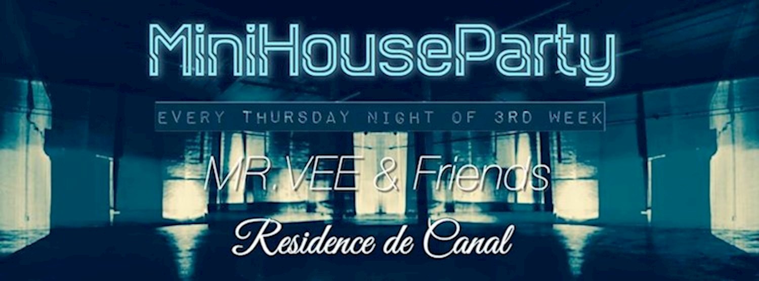 Mini House Party : MHP Zipevent