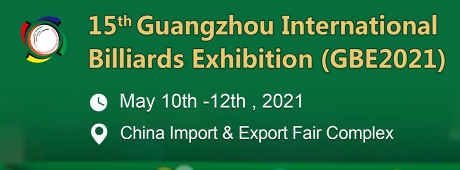 15th Guangzhou International Billiards Exhibition (GBE2021) Zipevent
