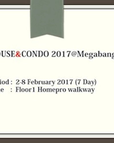 House&Condo 2017@Megabangna ครั้งที่ 1 Zipevent