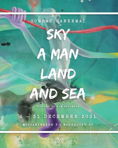 Sky A man Land and Sea Art Exhibition Zipevent