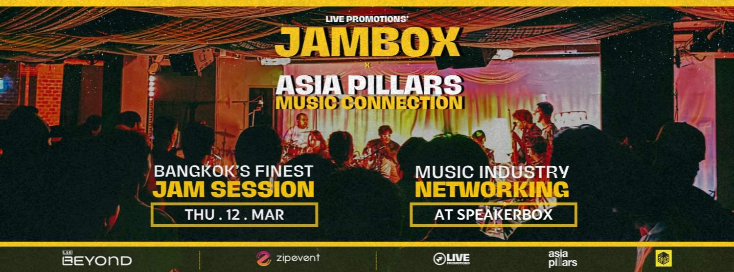 JAMBOX x Asia Pillars Music Connection #06 Zipevent
