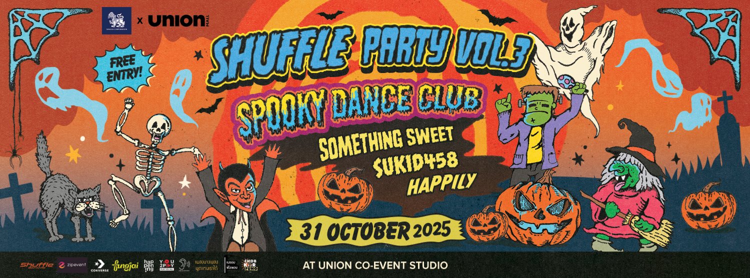 Singha Corporation x Union Mall present Shuffle Party Vol.3 "Spooky Dance Club" Zipevent