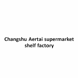 Aertai Supermarket Shelf Factory Zipevent