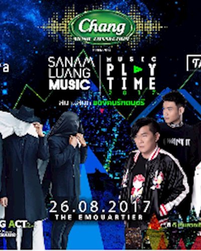 EP4 Chang Music Connection presents SanamluangMusic Playtime2017 Zipevent