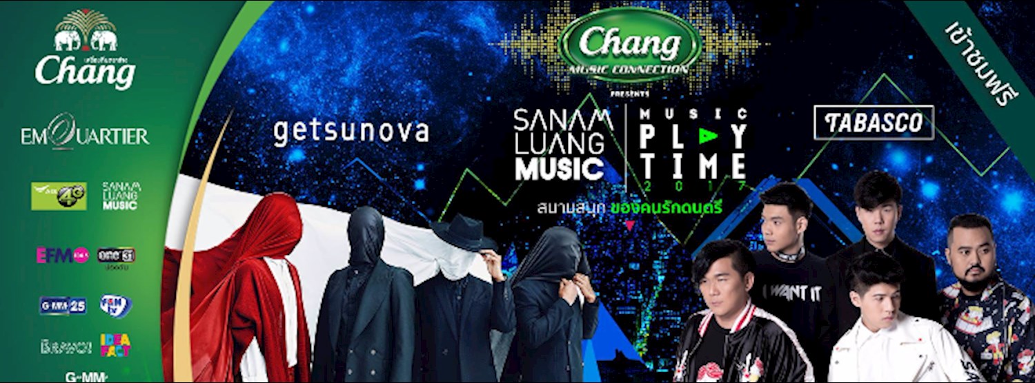 EP4 Chang Music Connection presents SanamluangMusic Playtime2017 Zipevent