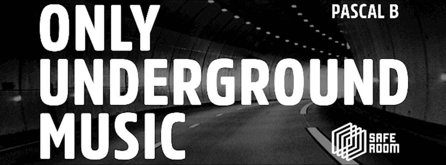 Pascal B - Only Underground Music Zipevent