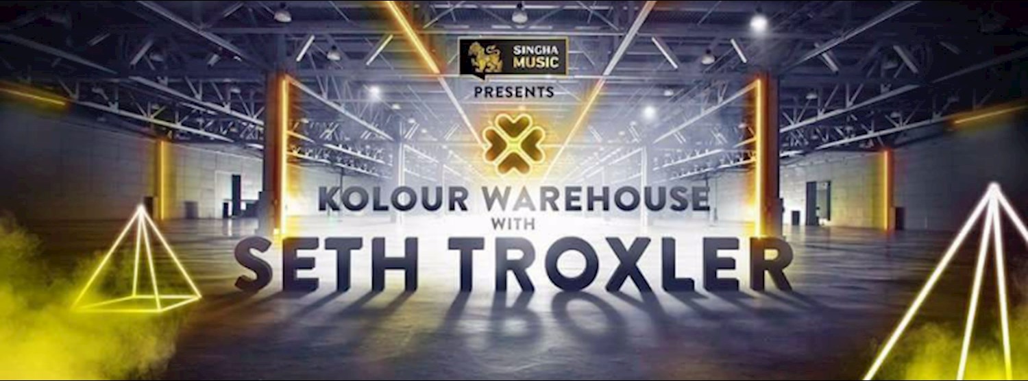 Singha Music Presents Kolour Warehouse Party With Seth Troxler Zipevent
