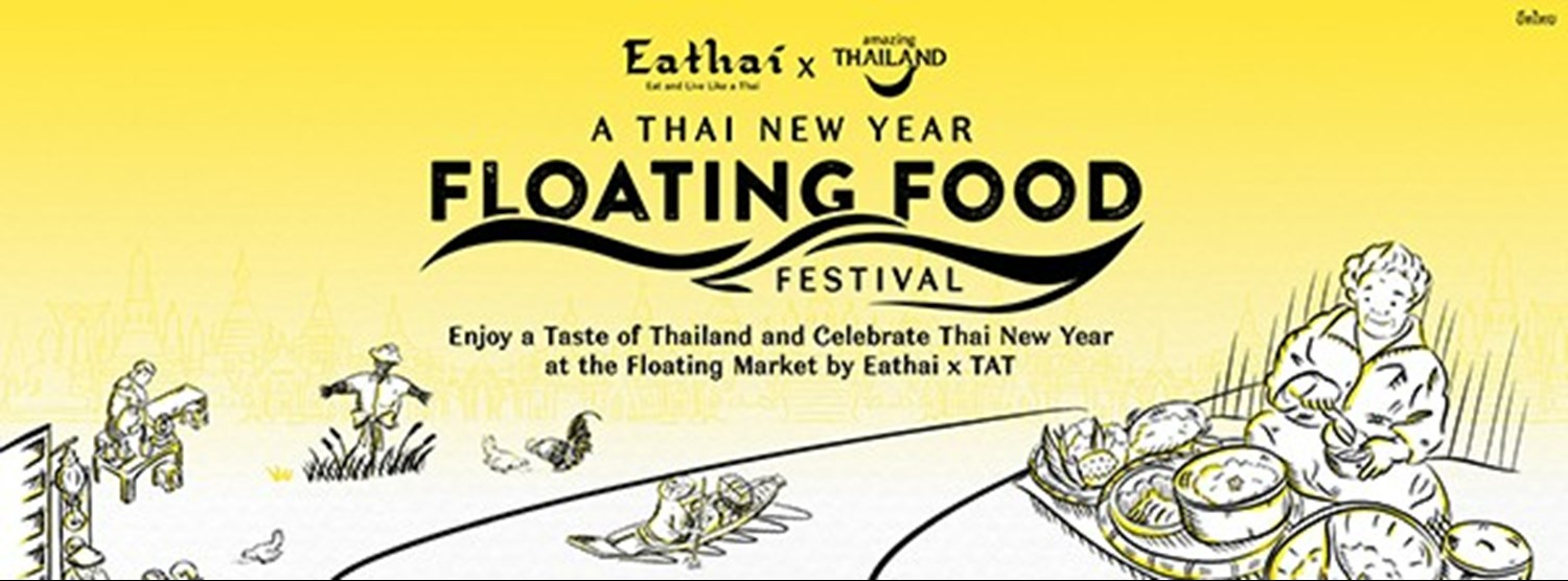 A Thai New Year Floating Food Festival Zipevent