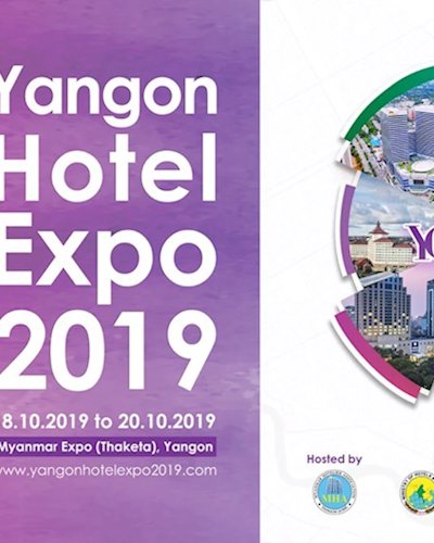 Yangon Then and Now Hotel Expo 2019 Zipevent