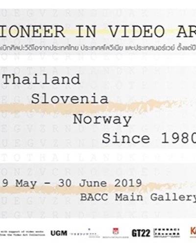 Pioneer in Video Art From Thailand, Slovenia, Norway Since 1980 Zipevent
