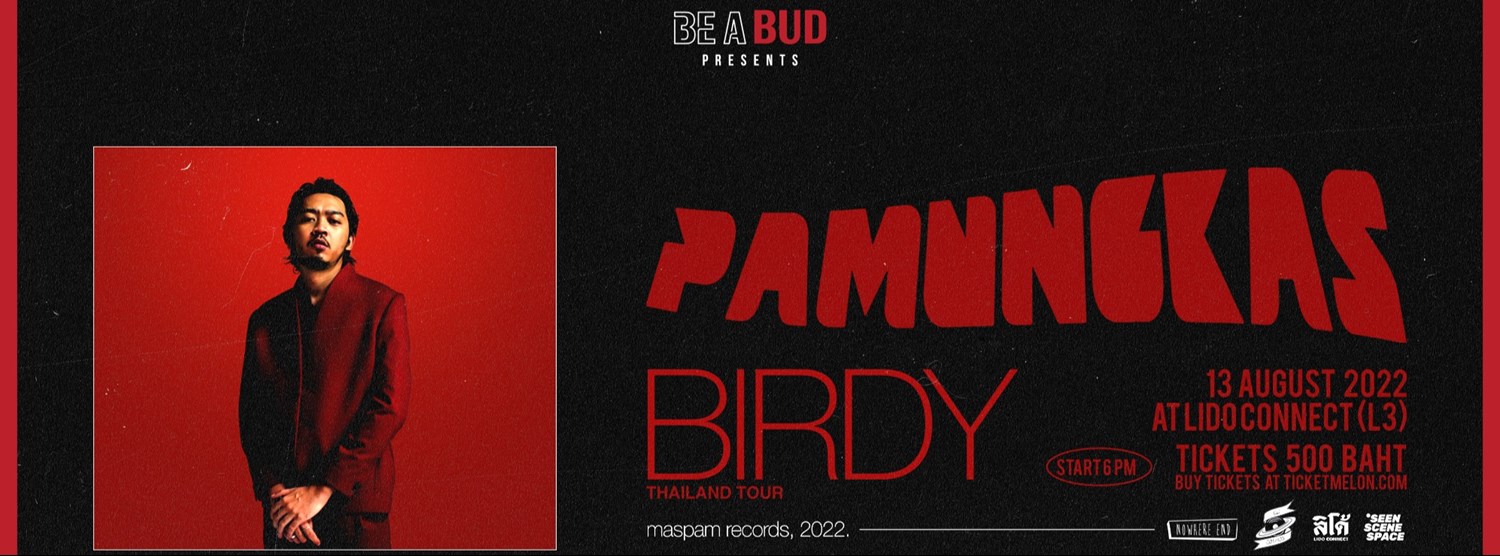 PAMUNGKAS "BIRDY THAILAND TOUR” Zipevent