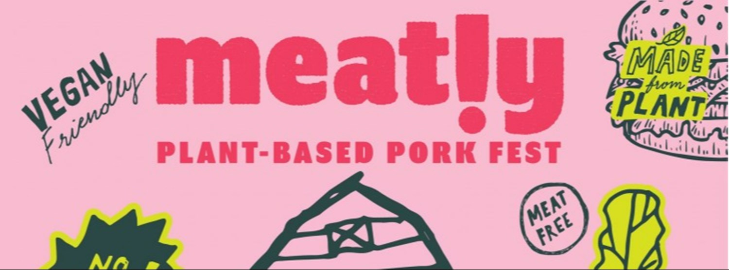 Meatly Plant-Based Pork Fest Zipevent