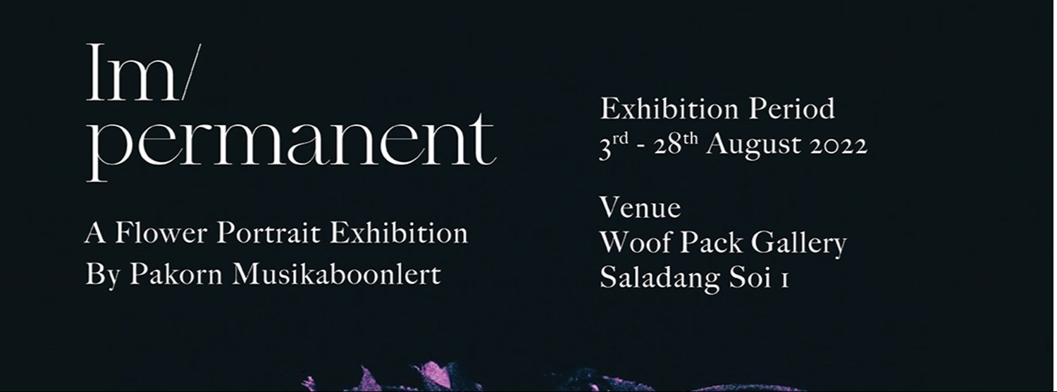 Im/permanent - A Flower Portrait Exhibition Zipevent