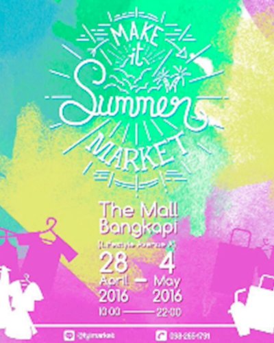 Make it summer Market @ The Mall บางกะปิ Zipevent