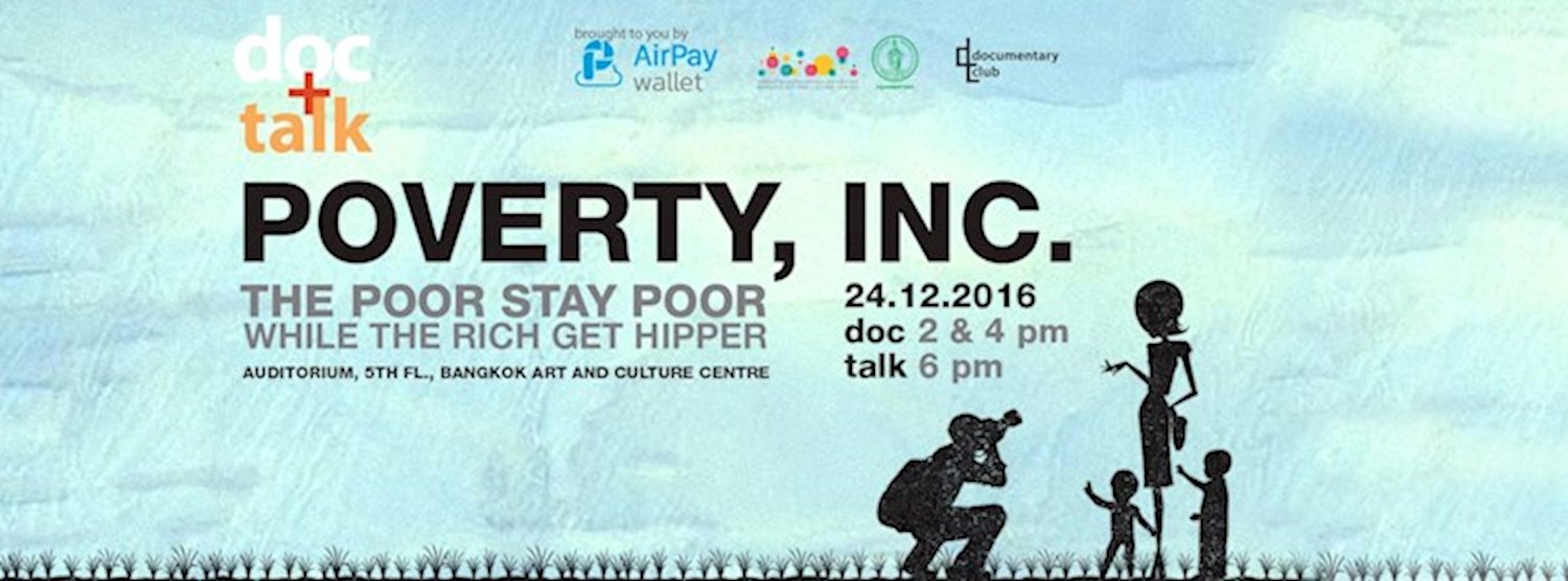 DocTalk5 : Poverty, Inc. บริษัทนี้มีความจนมาขาย Zipevent