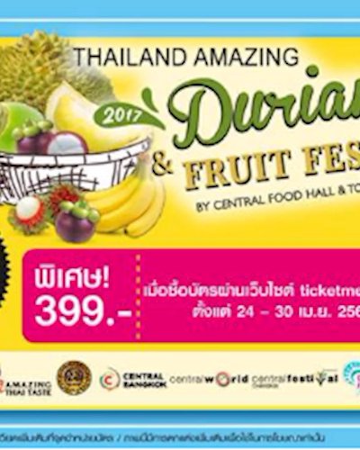 Thailand Amazing Durian and Fruit Fest 2017 เชียงใหม่ Zipevent
