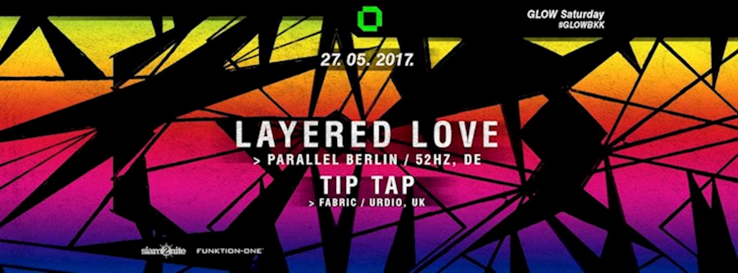 GLOW w/ Layered Love Zipevent