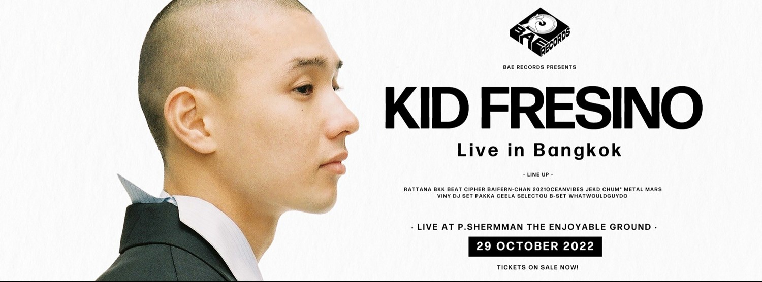 KID FRESINO LIVE IN BANGKOK Zipevent