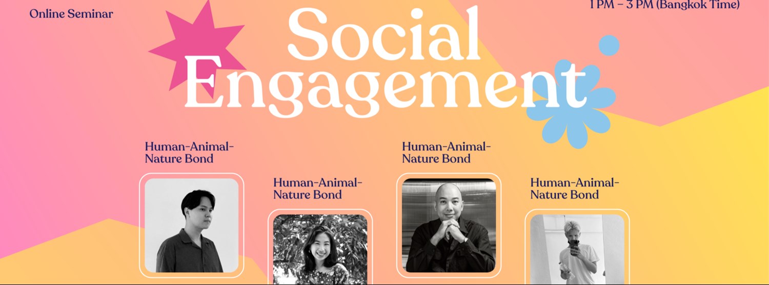 Social Engagement presented by SoA+D Club, KMUTT Zipevent