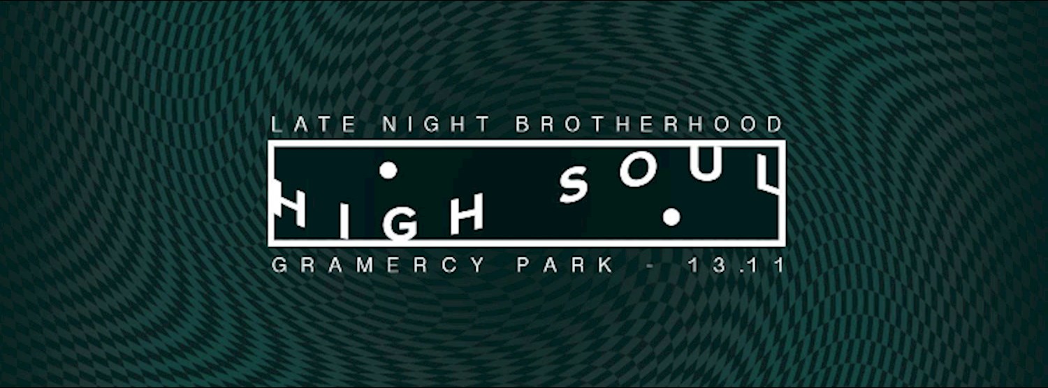 HIGH SOUL LAUNCH PARTY Zipevent