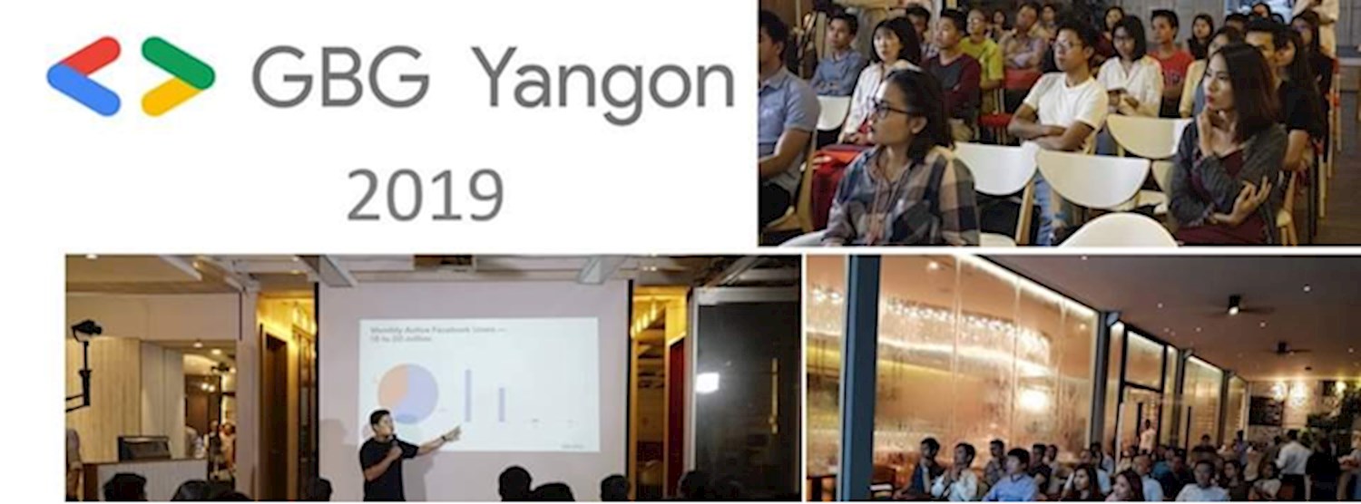 Google Business Group Yangon 2019 Zipevent