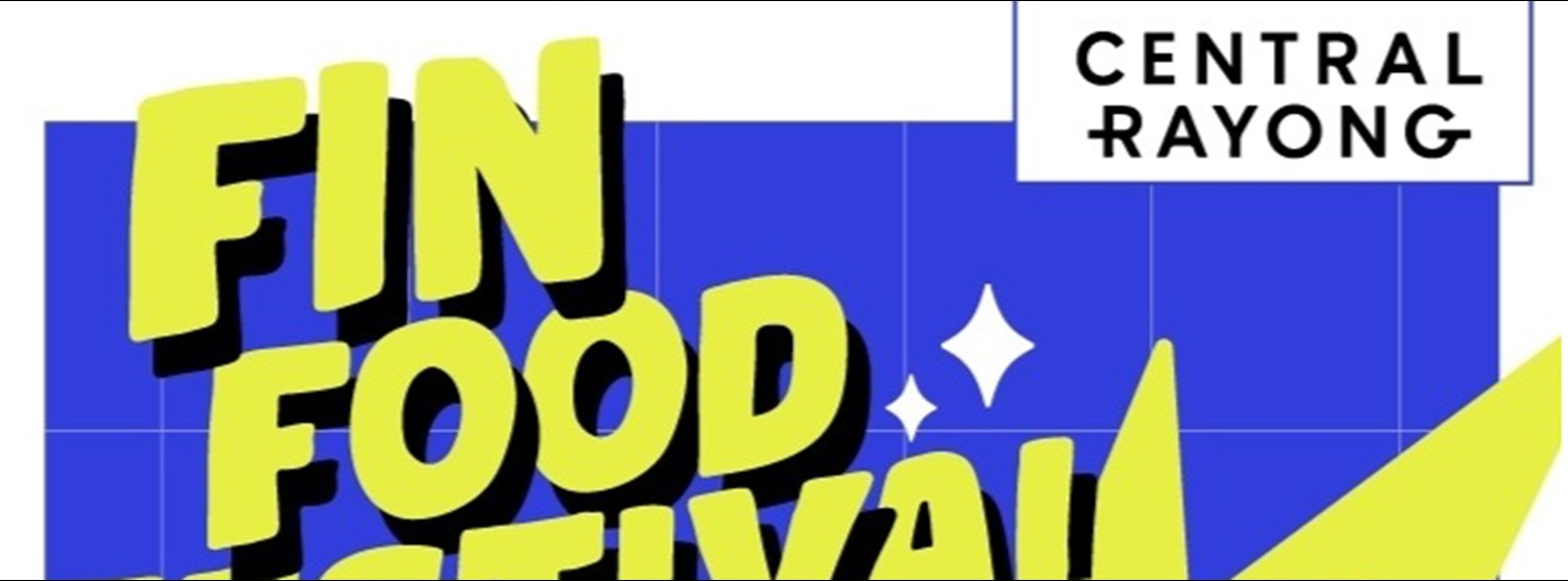 Fin Food Festival @เซ็นทรัลระยอง Zipevent