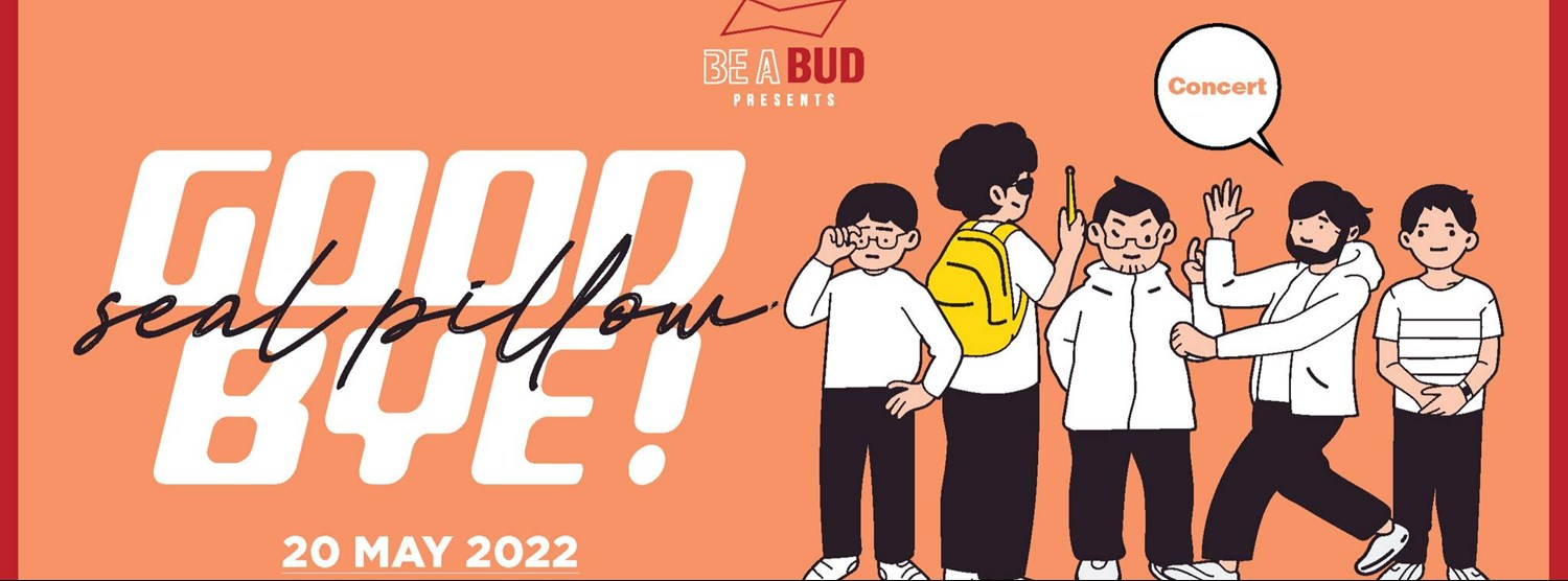 Seal Pillow 'Goodbye!' Concert Zipevent