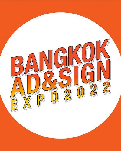 Bangkok Ad & Sign Expo 2022 Zipevent