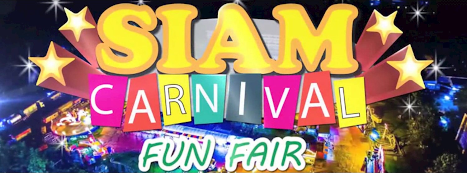 SIAM CARNIVAL FUN FAIR Zipevent