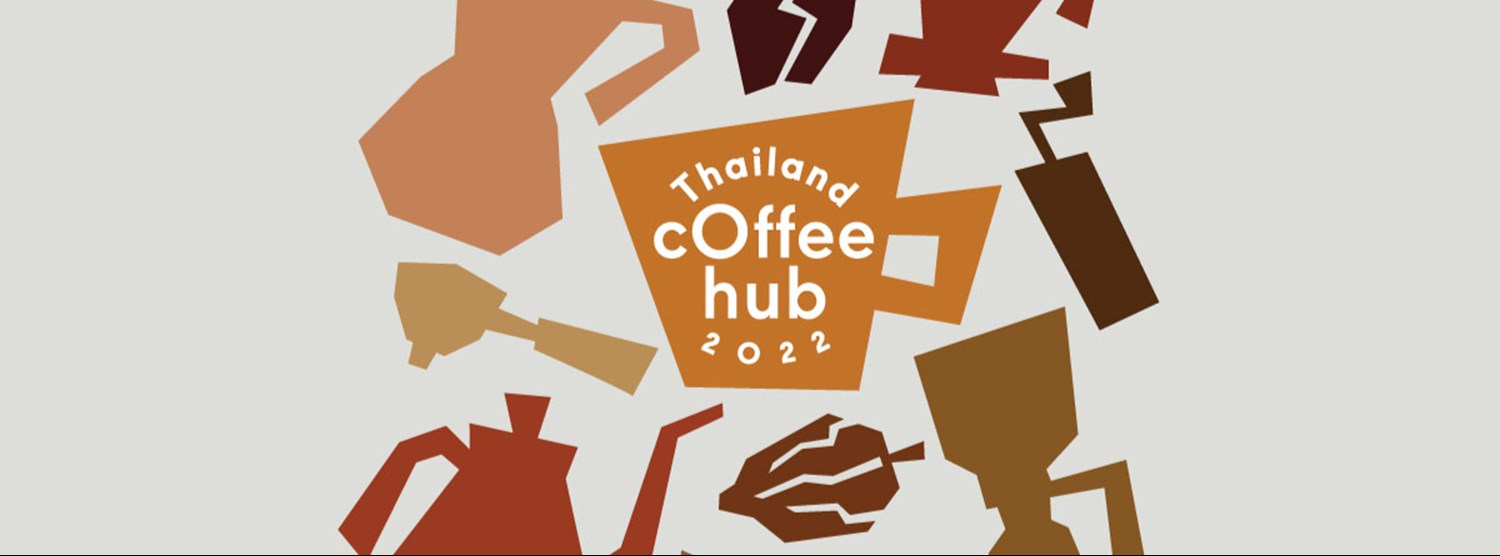Thailand Coffee Hub 2022 Zipevent