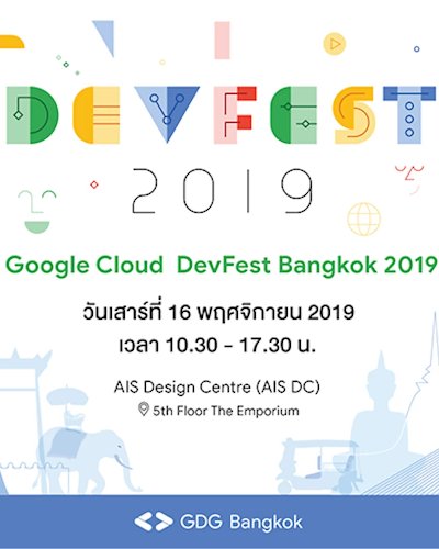 Google Cloud DevFest Bangkok 2019 Zipevent