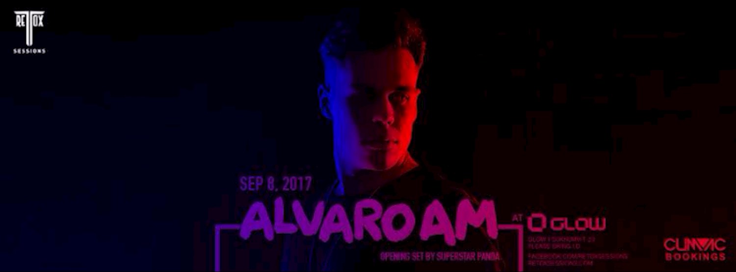 Alvaro AM At Glow! Zipevent