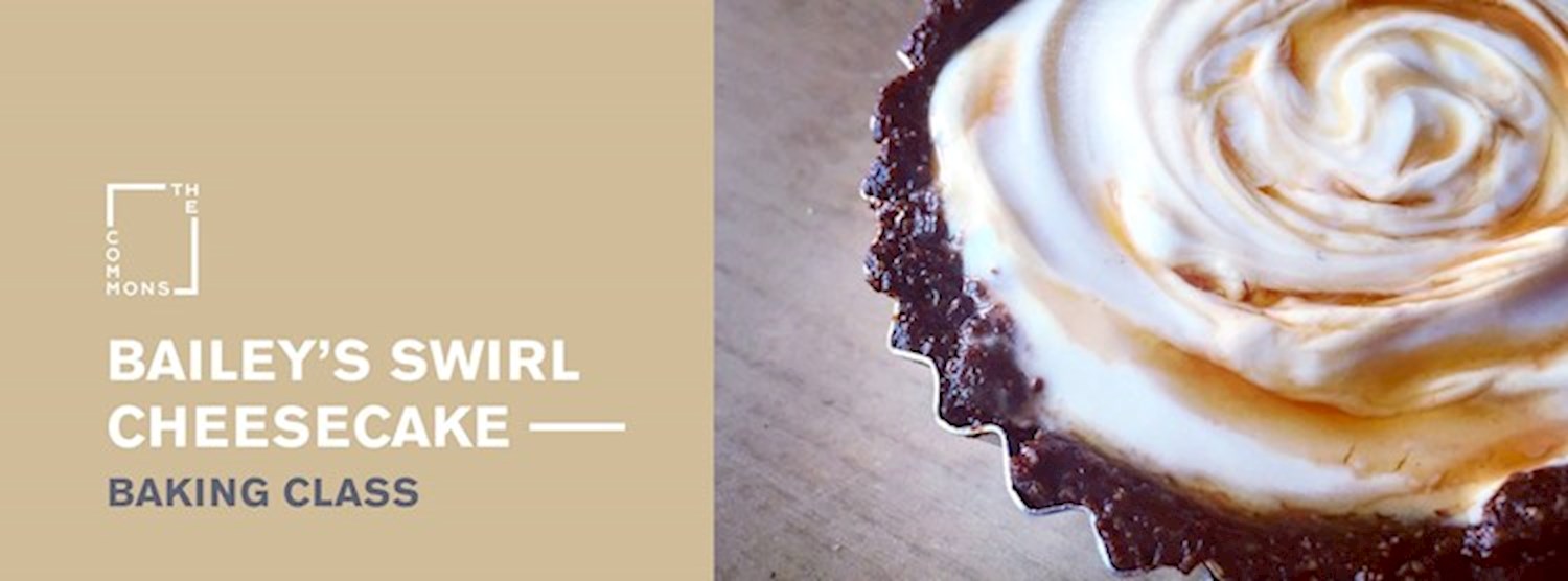 Bailey's Swirl Cheesecake Baking Class Zipevent