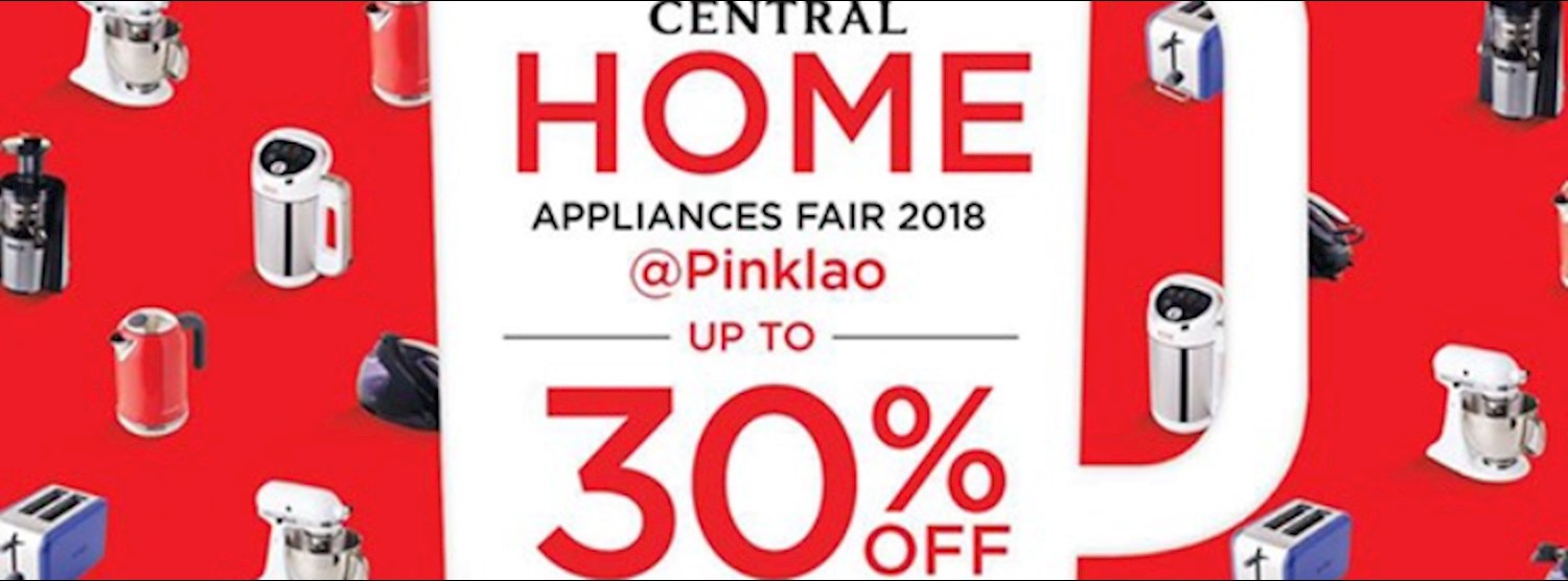 CENTRAL HOME APPLIANCES FAIR @Pinklao Zipevent