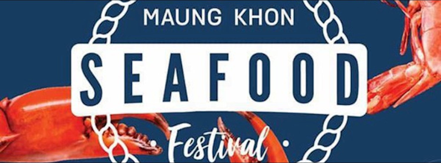 Maung Khon Seafood Festival 2018 Zipevent