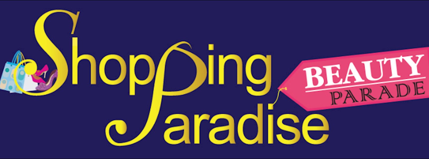 Shopping Paradise & Beauty Parade 14 Zipevent