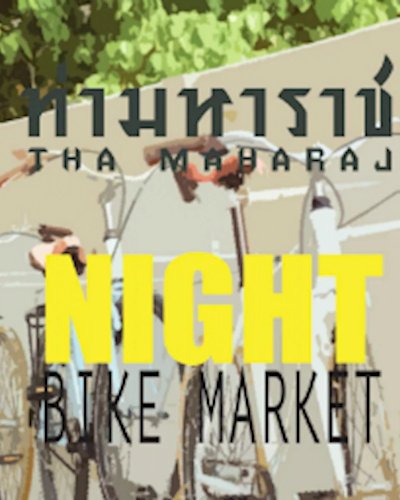 Tha Maharaj Night Bike Market Zipevent