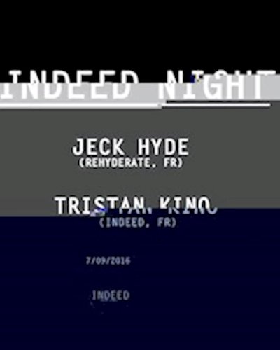 Indeed Night at Glow w/ Jeck Hyde Zipevent