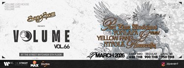 SangSom presents Volume Livehouse Vol.66 - Part Time Musicians x YELLOW FANG x YONLAPA x GYMV x NTFOLK x KMONRAFIQ Zipevent