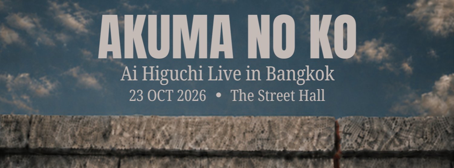 Akuma No Ko - Ai Higuchi Live in Bangkok Zipevent