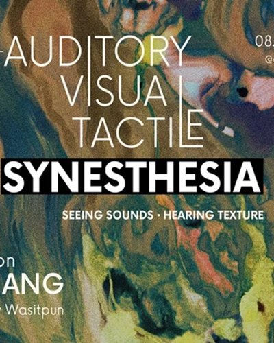 Auditory Visual Tactile : Synesthesia / Seeing sound : Hearing texture Zipevent