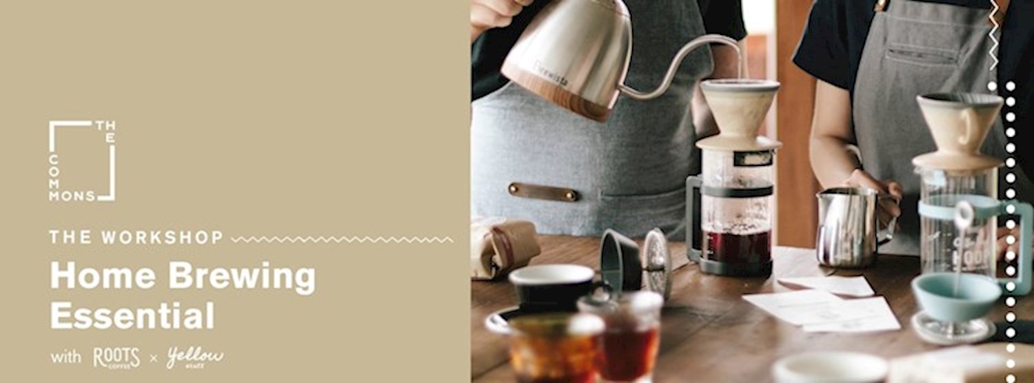 Home Brewing Coffee Essential Workshop | Session 2 Zipevent