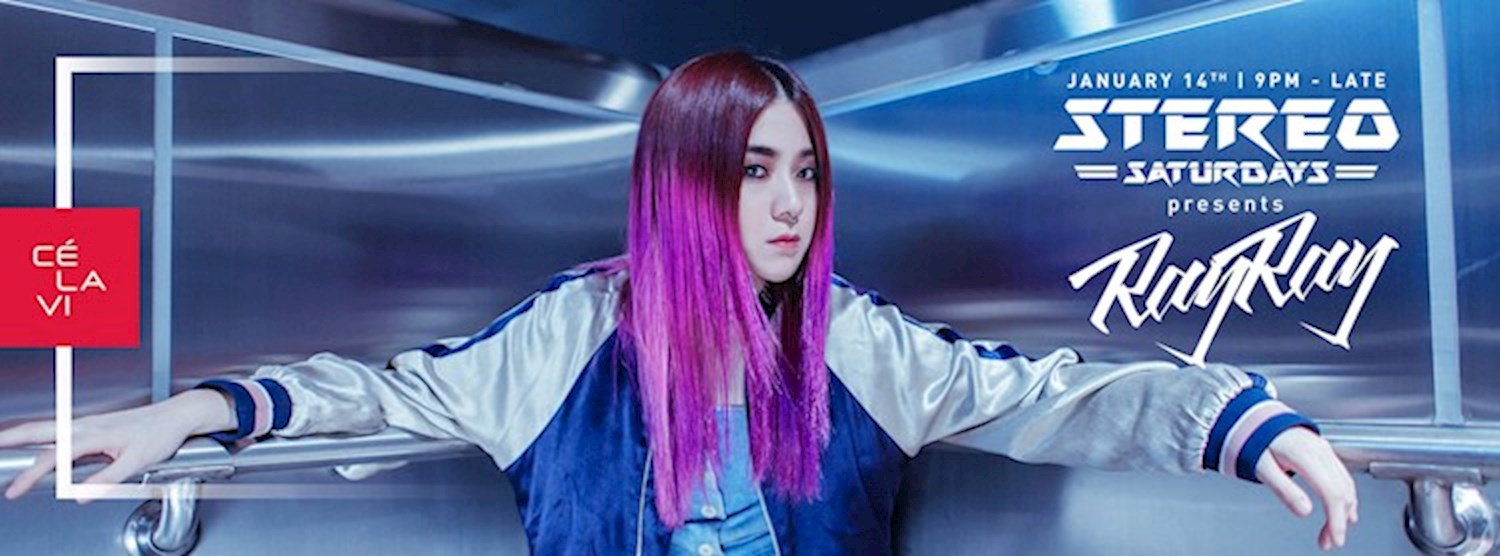 Stereo Saturdays feat. RayRay Jan 14th at CLV Bangkok Zipevent