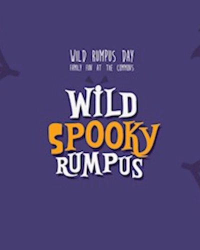 (ยกเลิก/Canceled) Wild Spooky Rumpus at theCOMMONS Zipevent