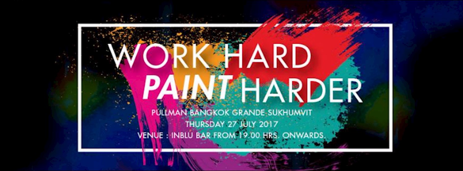 Work Hard Paint Harder 2nd Edition Zipevent