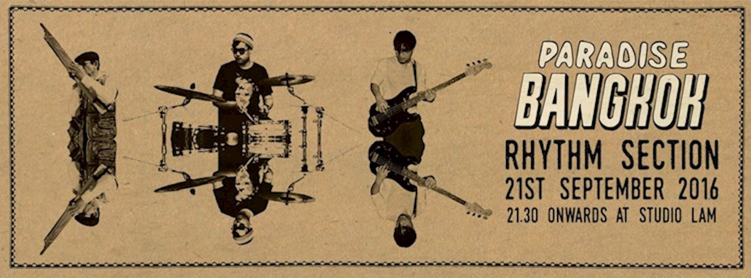 Paradise Bangkok X Rhythm Section (Live) Zipevent